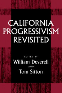 California Progressivism Revisited