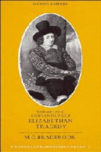 Themes and Conventions of Elizabethan Tragedy