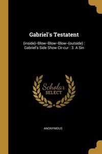 Gabriel's Testatent