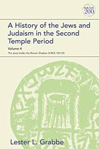 History of the Jews and Judaism in the Second Temple Period, Volume 4