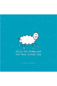 Sally the Sheep and the Very Cloudy Day