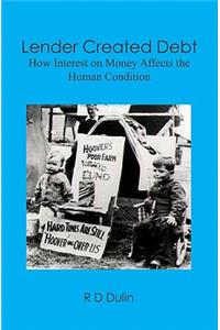 Lender Created Debt