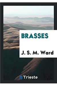 Brasses