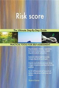 Risk score The Ultimate Step-By-Step Guide