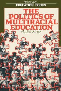 The Politics Of Multiracial Education