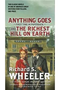 Anything Goes and the Richest Hill on Earth: Two Classic Westerns