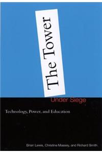 The Tower under Siege