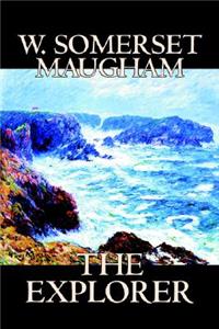 The Explorer by W. Somerset Maugham, Fiction, Literary, Classics