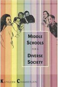 Middle Schools for a Diverse Society