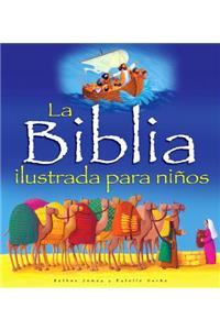 La Biblia Ilustrada Para NiÃ±os