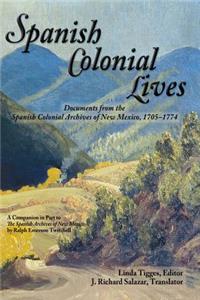 Spanish Colonial Lives, Hardcover
