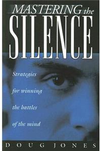 Mastering the Silence