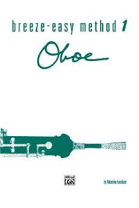 Breeze-Easy Method for Oboe, Bk 1
