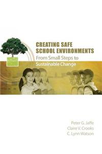 Creating Safe School Environments