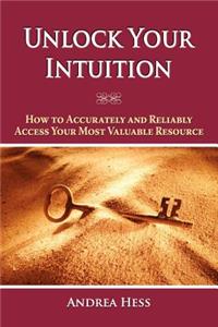 Unlock Your Intuition