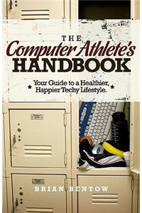 Computer Athlete's Handbook