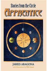 Stories from the Circle: Apprentice