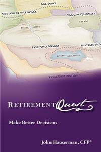 Retirementquest: Make Better Decisions: Make Better Decisions