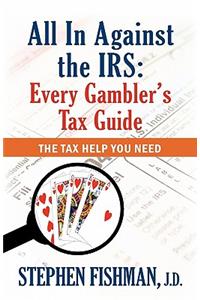 All in Against the IRS