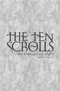 Ten Scrolls - The Journey of Trust