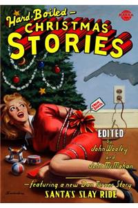 Hard-Boiled Christmas Stories