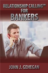 Relationship Calling for Bankers