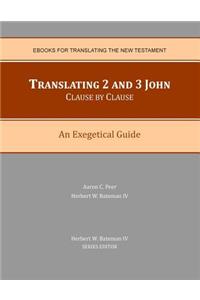 Translating 2 and 3 John Clause By Clause