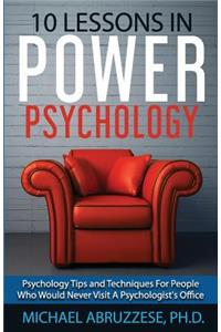 10 Lessons in Power Psychology