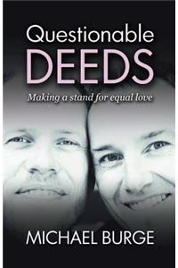 Questionable Deeds: Making a stand for equal love