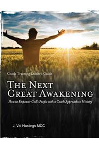 The Next Great Awakening Leader's Guide