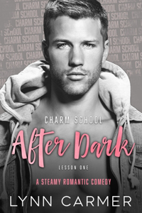 Charm School After Dark