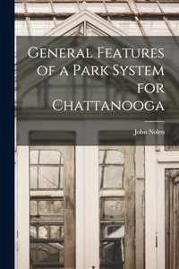 General Features of a Park System for Chattanooga