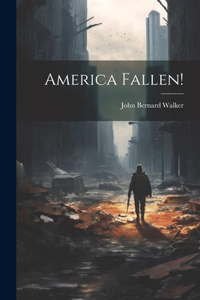 America Fallen!