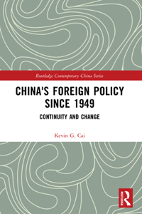 China's Foreign Policy since 1949