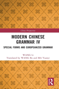 Modern Chinese Grammar IV