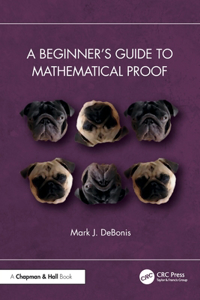 A Beginner’s Guide to Mathematical Proof