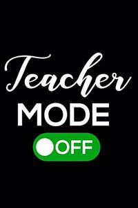 Teacher Mode Off