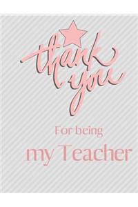 Thank you for being my Teacher