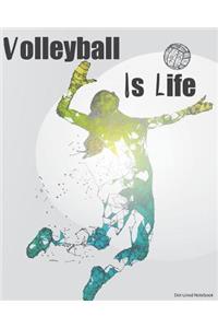 Volleyball Is Life Dot-Lined Notebook