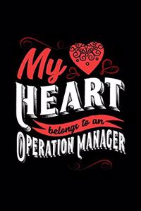 My Heart Belongs to an Operation Manager