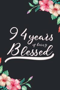 Blessed 94th Birthday Journal