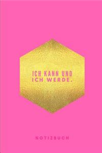 Ich kann und ich werde Notizbuch