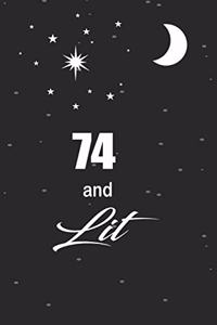 74 and lit