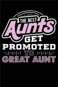 The Best Aunts Get Promoted To Great Aunt