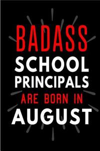 Badass School Principals Are Born In August