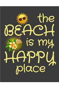 Beach is my Happy Place