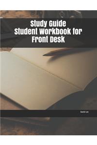 Study Guide Student Workbook for Front Desk