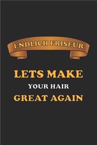Endlich Friseur. Lets make your hair great again