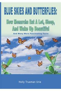 Blue Skies and Butterflies