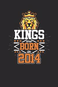 Kings Are Born In 2014